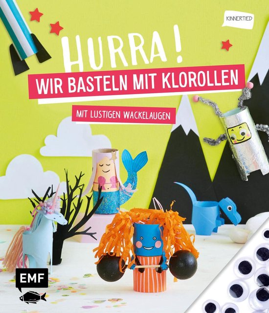 Hurra! Wir basteln mit Klorollen - cover