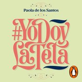 #YoDoyLaTeta
