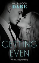 Reunions 2 - Getting Even (Reunions, Book 2) (Mills & Boon Dare)