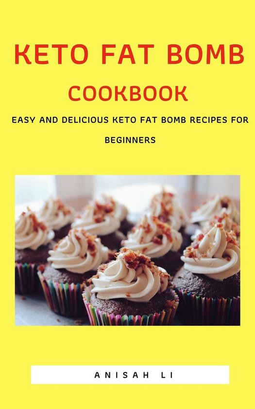 Keto Fat Bomb Cookbook - cover