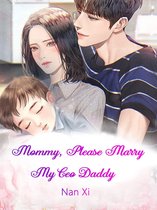 Volume 4 4 - Mommy, Please Marry My Ceo Daddy