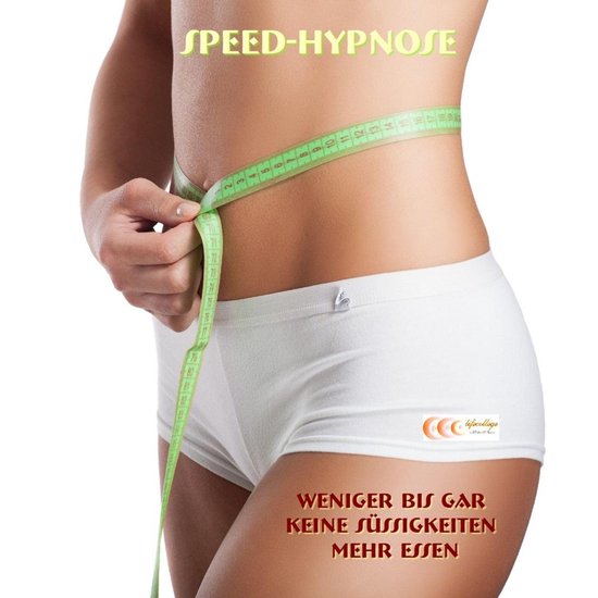 Speed-Hypnose - Weniger bis gar keine Süßigkeiten mehr ess ... - cover