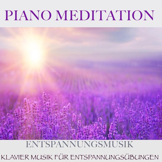 Piano Meditation – Entspannungsmusik - cover