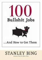 100 Bullshit Jobs... and How to Get Them