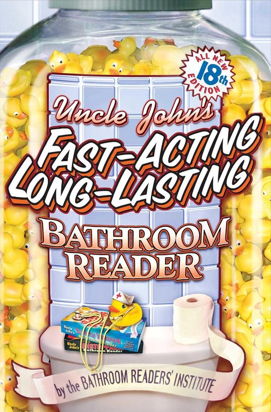 Uncle Johns Fast Acting Long Lasting Bathroom Reader Bathroom Readers Institute 