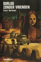 Boek cover Oorlog zonder vrienden van Evert Hartman (Hardcover)