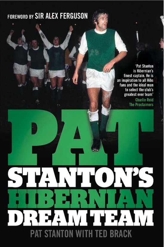 Pat Stanton's Hibernian Dream Team - cover