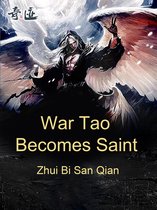 Volume 2 2 - War Tao Becomes Saint