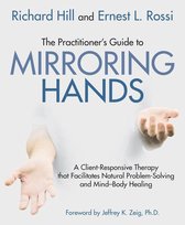 The Practitioner's Guide to Mirroring Hands