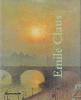 Emile Claus. Retrospectieve
