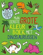 Mijn eerste grote kleurboek met dinosaurussen