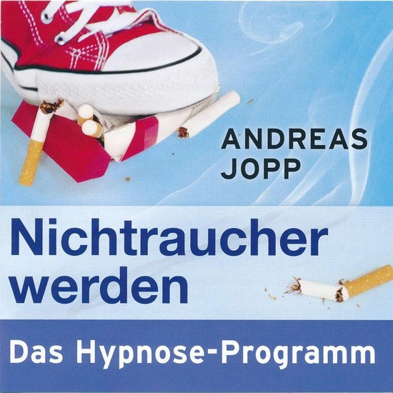 Nichtraucher werden. Das Hypnose-Programm - cover