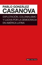 Inter Pares 11 - Explotación, colonialismo y lucha por la democracia en América Latina