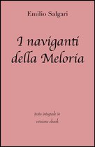 Grandi Classici - I naviganti della Meloria di Emilio Salgari in ebook