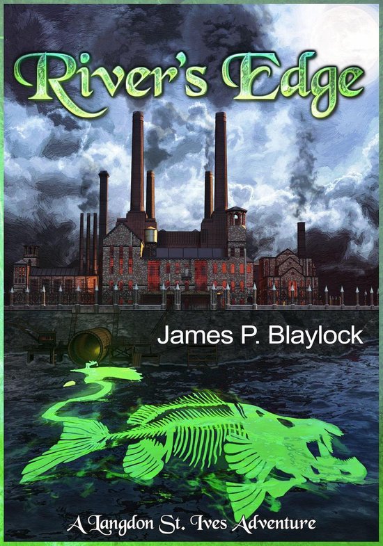 Langdon St. Ives River's Edge (ebook), James P. Blaylock