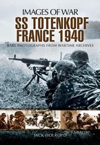 Images of War - SS Totenkopf France, 1940