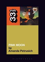 33 1/3 - Nick Drake's Pink Moon