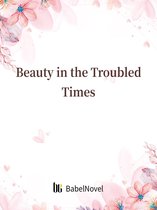 Volume 1 1 - Beauty in the Troubled Times