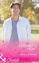A Cowboy's Heart (Mills & Boon Cherish) (Hitting Rocks Cowboys - Book 2)