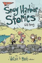 Snug Harbor Stories A Wallace the Brave Collection Volume 2