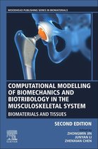 Woodhead Publishing Series in Biomaterials - Computational Modelling of Biomechanics and Biotribology in the Musculoskeletal System