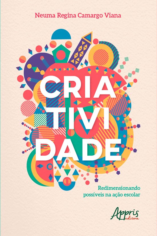 Criatividade: redimensionando possíveis na ação escolar - cover