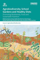 Issues in Agricultural Biodiversity - Agrobiodiversity, School Gardens and Healthy Diets