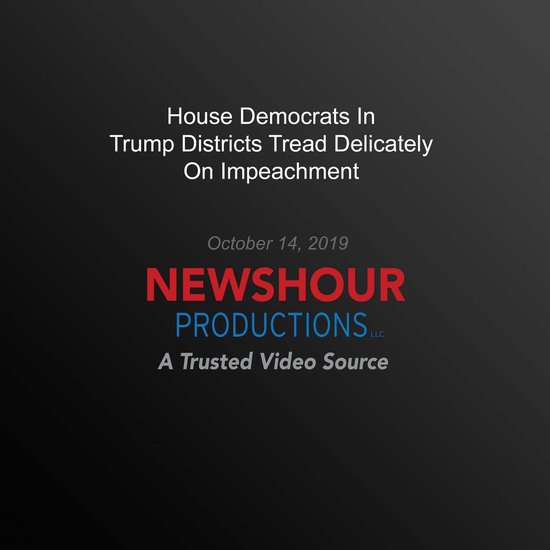 House Democrats In Trump Districts Tread Delicately On Impea ... - cover