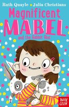 Magnificent Mabel 1 - Magnificent Mabel and the Rabbit Riot