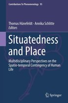 Contributions to Phenomenology 95 - Situatedness and Place