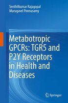 Metabotropic GPCRs: TGR5 and P2Y Receptors in Health and Diseases