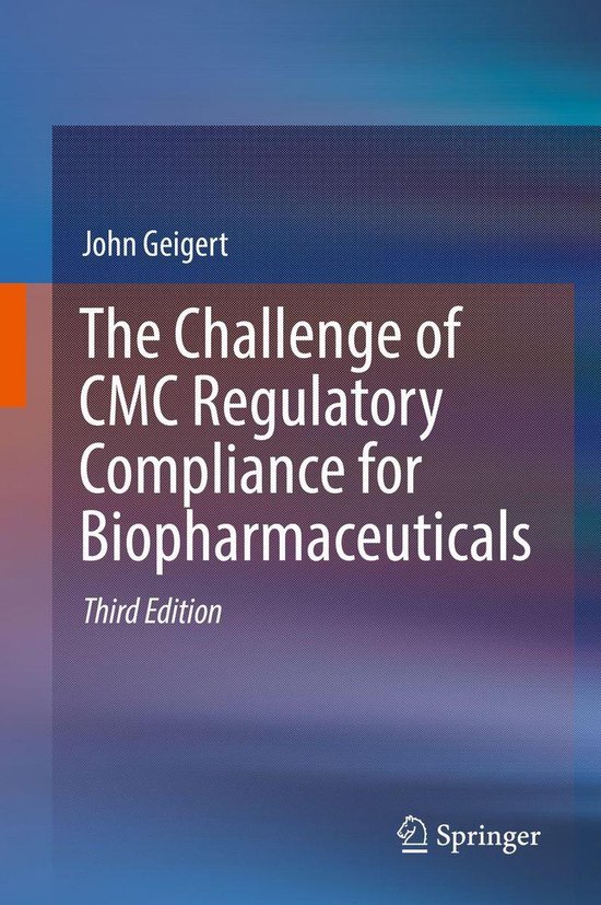 The Challenge of CMC Regulatory Compliance for Biopharmaceut ... - cover