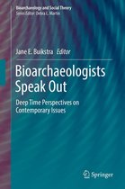 Bioarchaeology and Social Theory - Bioarchaeologists Speak Out