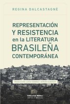 Artes y Medios - Representación y resistencia en la literatura brasileña contemporánea