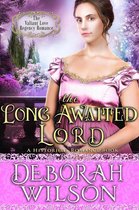 Valiant Love 15 - The Long Awaited Lord (The Valiant Love Regency Romance #15) (A Historical Romance Book)