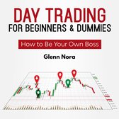 Day Trading for Beginners & Dummies
