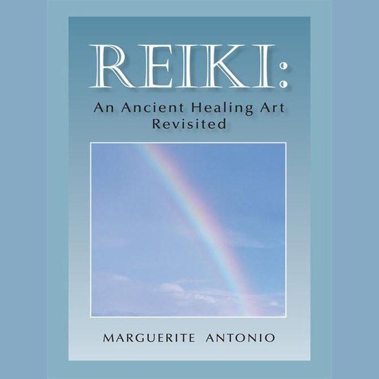 Reiki: an Ancient Healing Art Revisited - cover