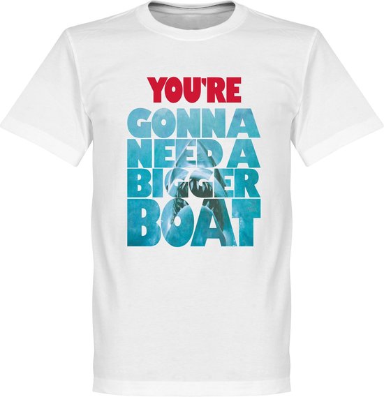 You're Going To Need A Bigger Boat Jaws T-Shirt - Wit - XXXXL