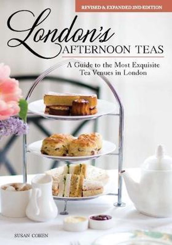 London's Afternoon Teas, Updated Edition - cover