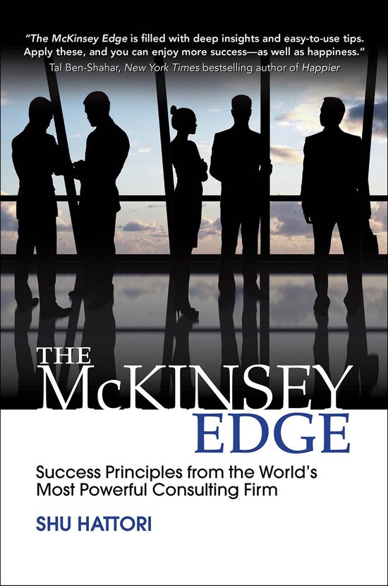 The McKinsey Edge: Success Principles from the World’s Mos ... - cover
