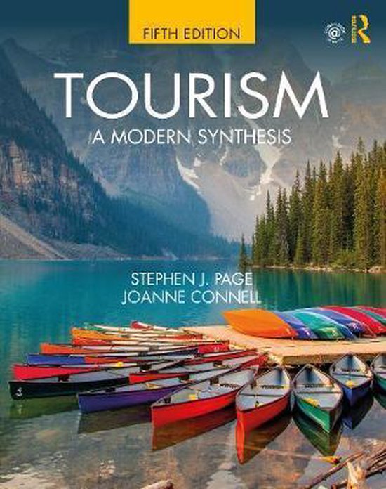 Samenvatting Hfst. 1,2 en 13 van Page & Connell - Tourism: a modern synthesis