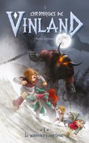 Chroniques de Vinland 1 - Chroniques de Vinland - Tome 1 - Le guerrier fantôme