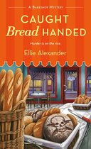 A Bakeshop Mystery 4 - Caught Bread Handed