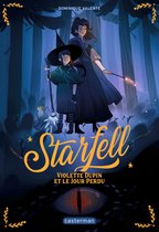 Starfell 1 - Starfell (Tome 1) - Violette Dupin et le jour perdu