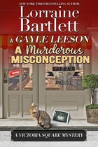 The Victoria Square Mysteries 7 - A Murderous Misconception