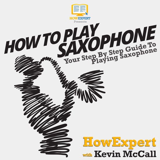 How To Play Saxophone - cover