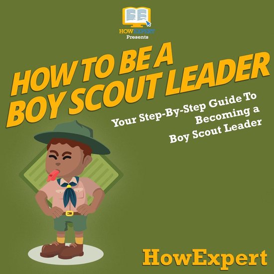 How To Be A Boy Scout Leader - cover