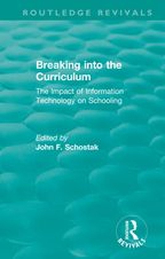 Routledge Revivals - Breaking into the Curriculum - cover