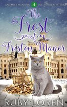 Emily Mansion Old House Mysteries 4 - The Frost of Friston Manor