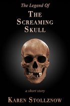 The Legend Of The Screaming Skull